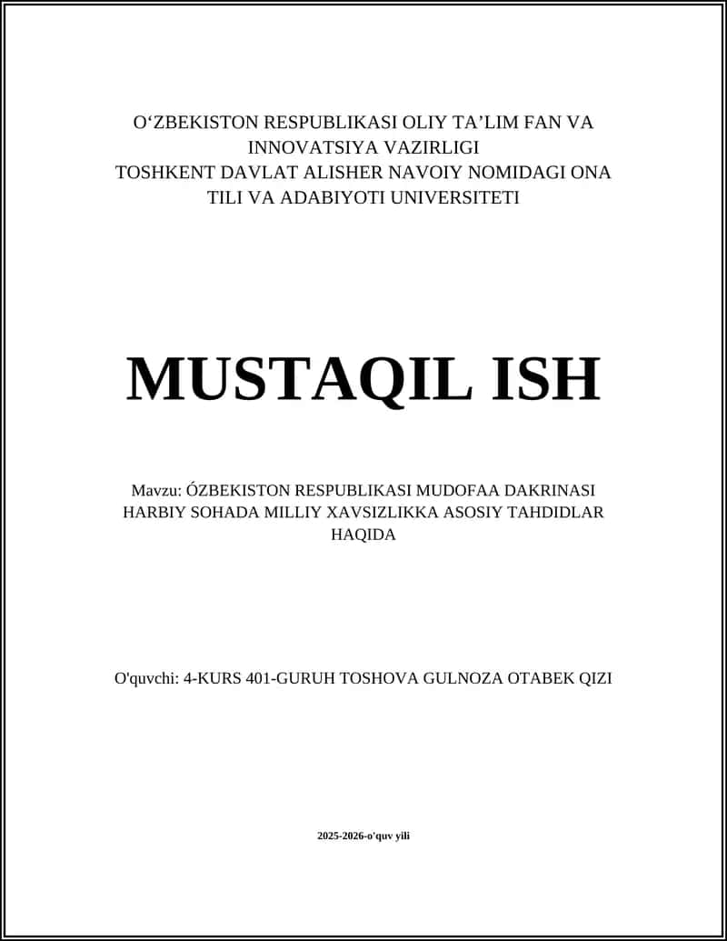 ÓZBEKISTON RESPUBLIKASI MUDOFAA DAKRINASI HARBIY SOHADA MILLIY XAVSIZLIKKA ASOSIY TAHDIDLAR HAQIDA