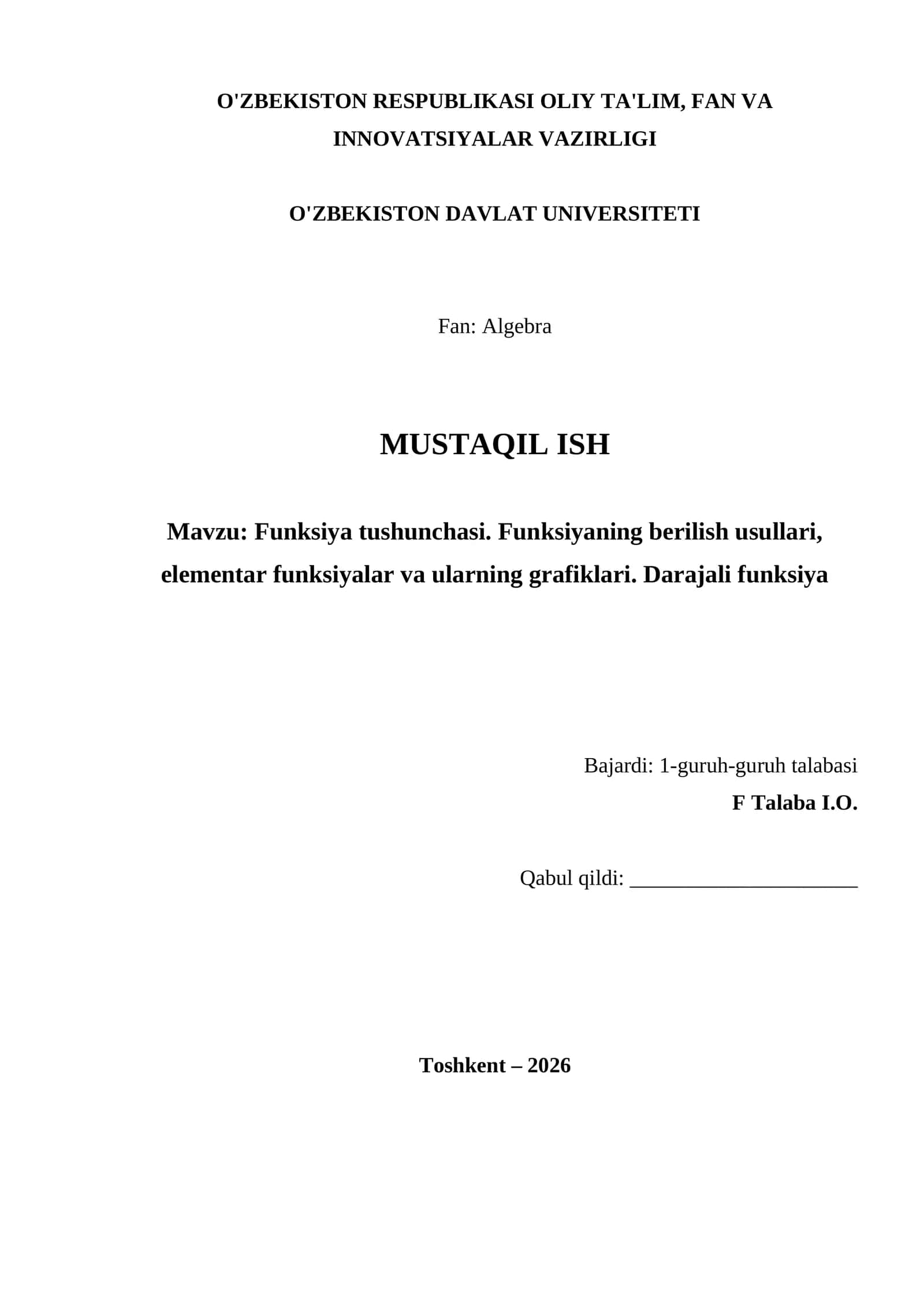 Funksiya tushunchasi. Funksiyaning berilish usullari, elementar funksiyalar va ularning grafiklari. Darajali funksiya
