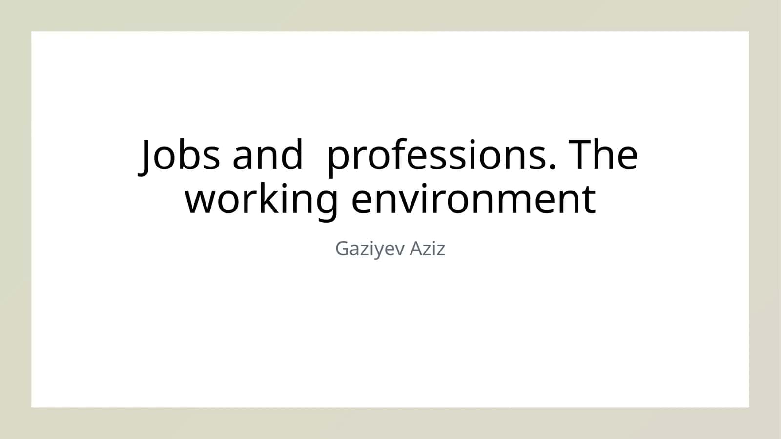 Diverse Careers in the Uzbek Work Environment: An Overview