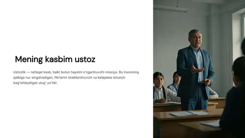 Ustozlik — nafaqat kasb, balki butun hayotni o'zgartiruvchi missiya