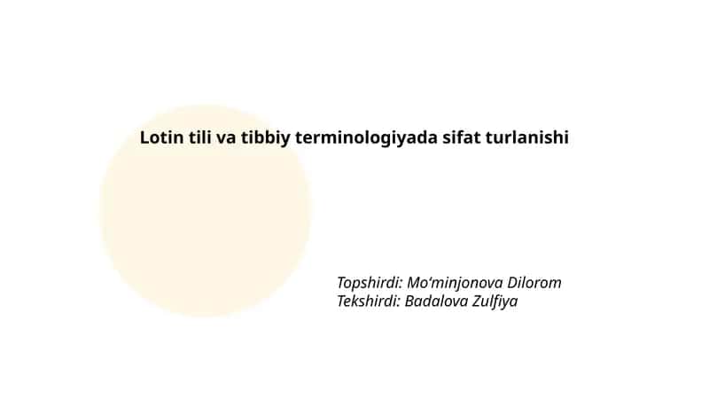 Lotin tili va tibbiy terminologiyada sifat turlanishi