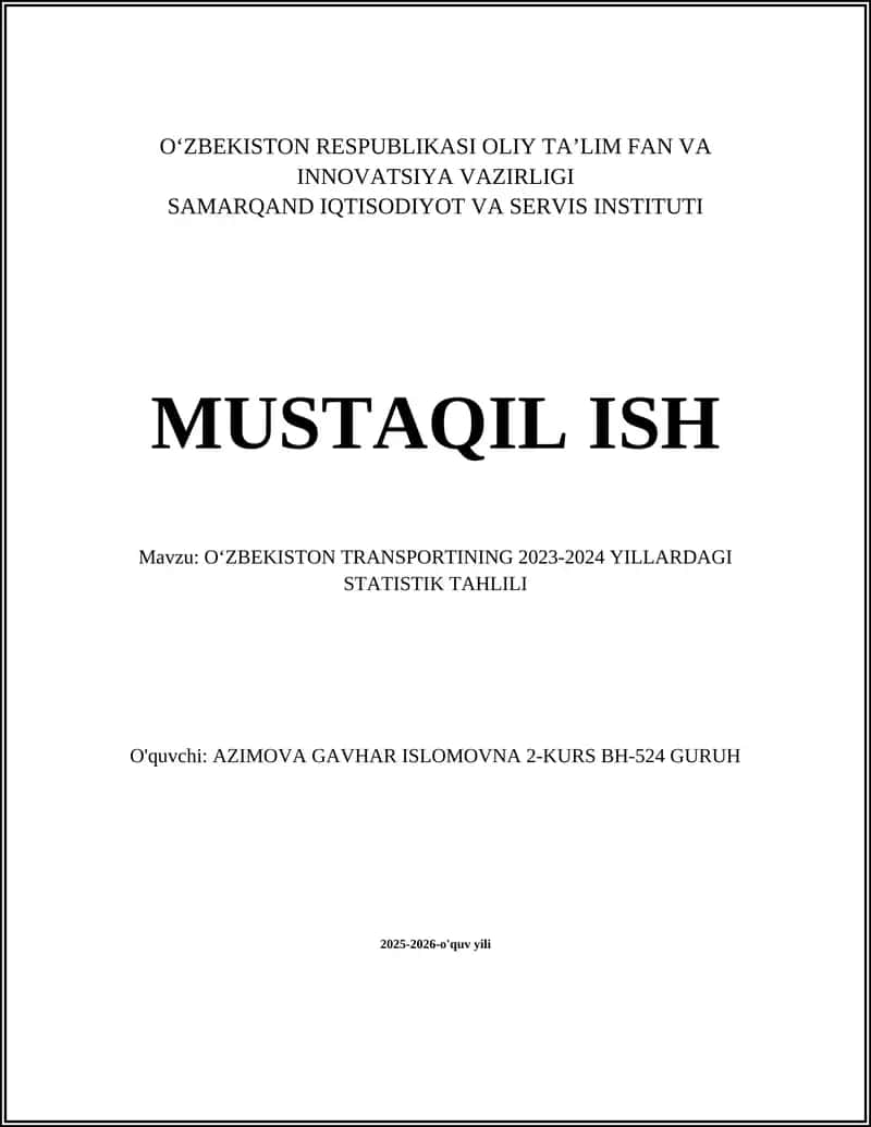 O'ZBEKISTON TRANSPORTINING 2023-2024 YILLARDAGI STATISTIK TAHLILI
