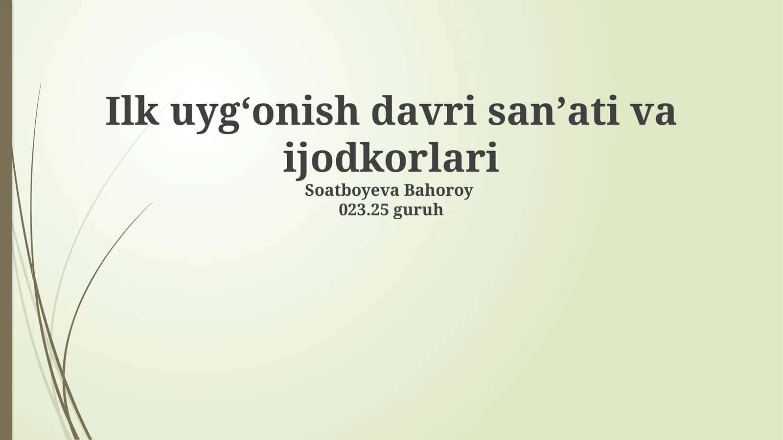 Ilk Uygʻonish davri sanʼati va ijodkorlari