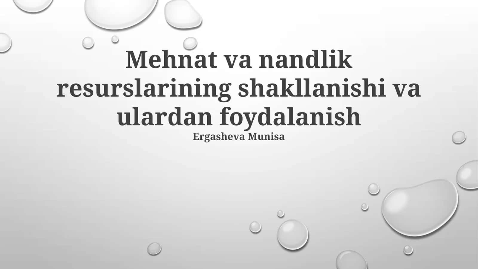 Mehnat va nandlik resurslarining shakllanishi va ulardan foydalanish