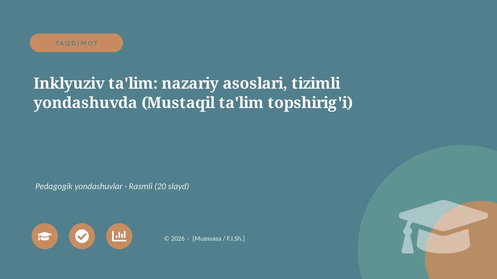 Inklyuziv ta'lim: nazariy asoslari, tizimli yondashuvda (Mustaqil ta'lim topshirig'i)