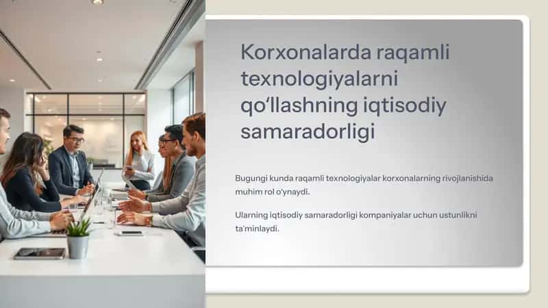 Korxonalarda raqamli texnologiyalarni qoʻllashning iqtisodiy samaradorligi