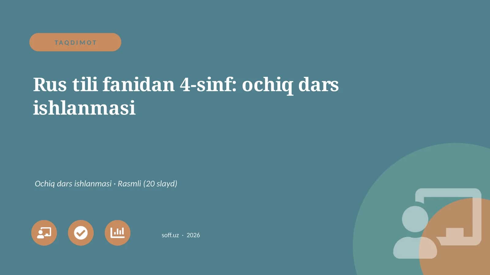 Rus tili fanidan 4-sinf: ochiq dars ishlanmasi