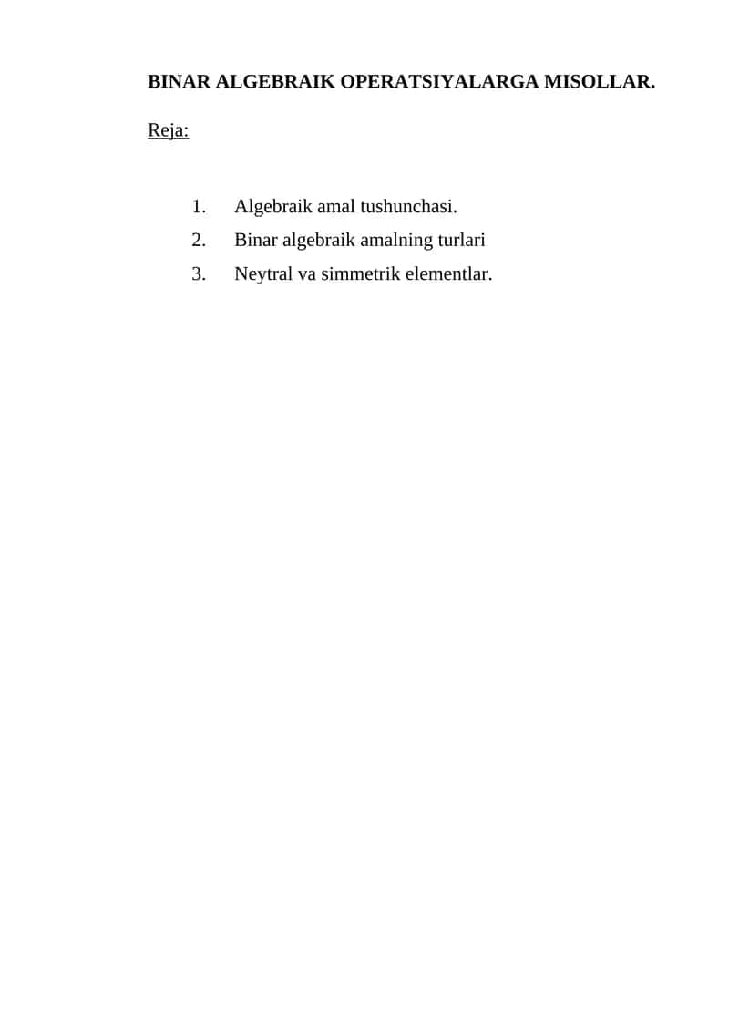 BINAR ALGEBRAIK OPERATSIYALARGA MISOLLAR
