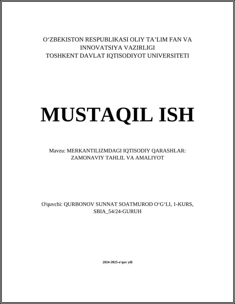 MERKANTILIZMDAGI IQTISODIY QARASHLAR: ZAMONAVIY TAHLIL VA AMALIYOT