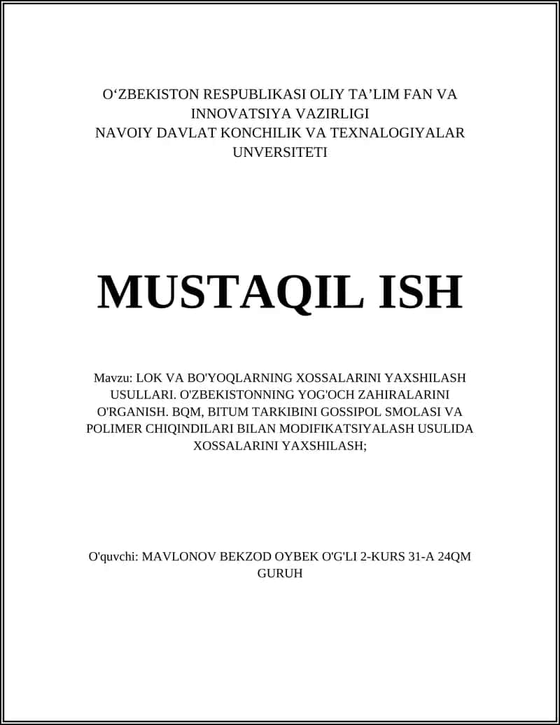 LOK VA BO'YOQLARNING XOSSALARINI YAXSHILASH USULLARI