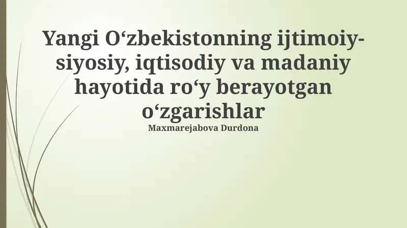 Янги Ўзбекистоннинг ижтимоий ўзгаришлари