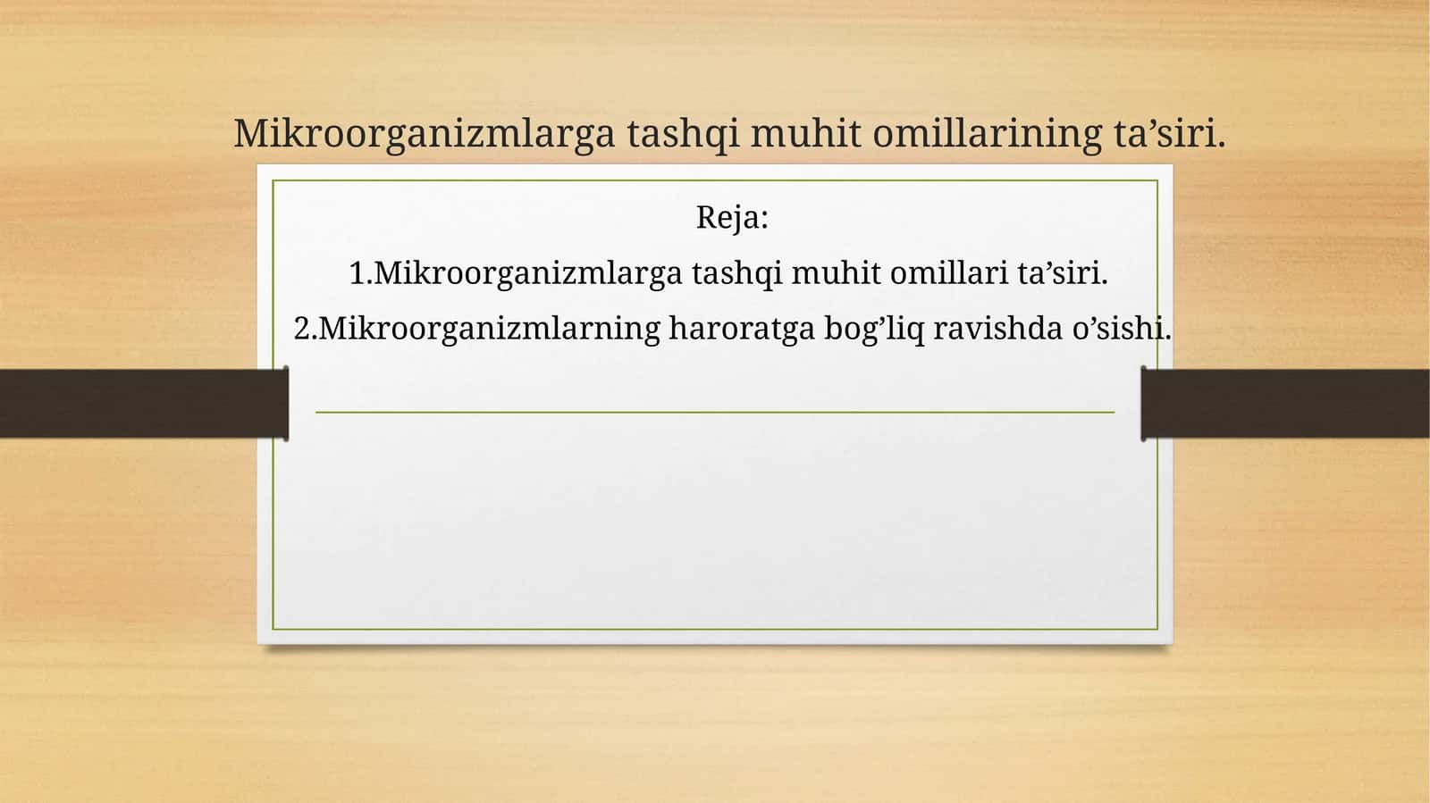 Mikroorganizmlarga tashqi muhit omillari ta’siri