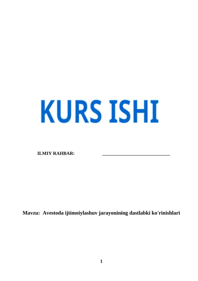 Avestoda ijtimoiylashuv jarayonining dastlabki ko'rinishlari (KURS ISHI)