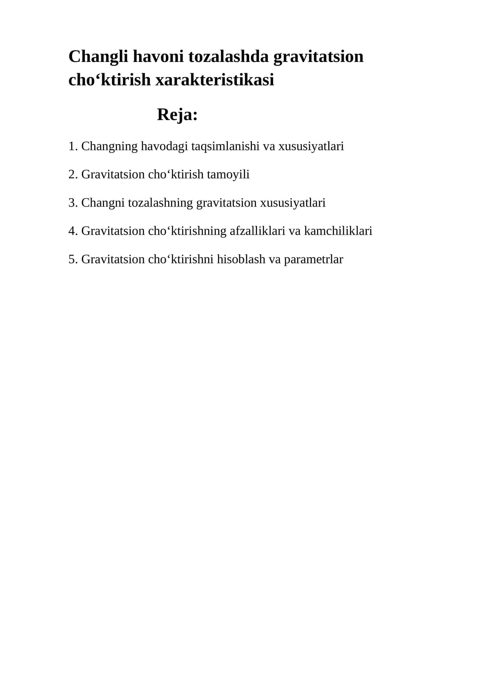 Changli havoni tozalashda gravitatsion cho‘ktirish xarakteristikasi