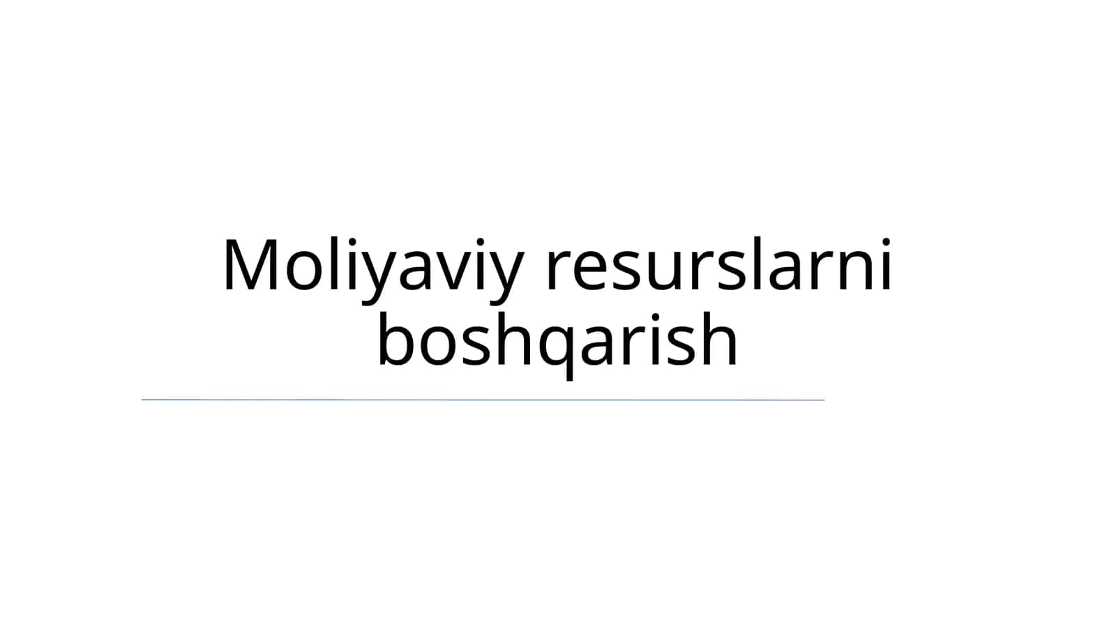 Moliyaviy resurslarni boshqarish