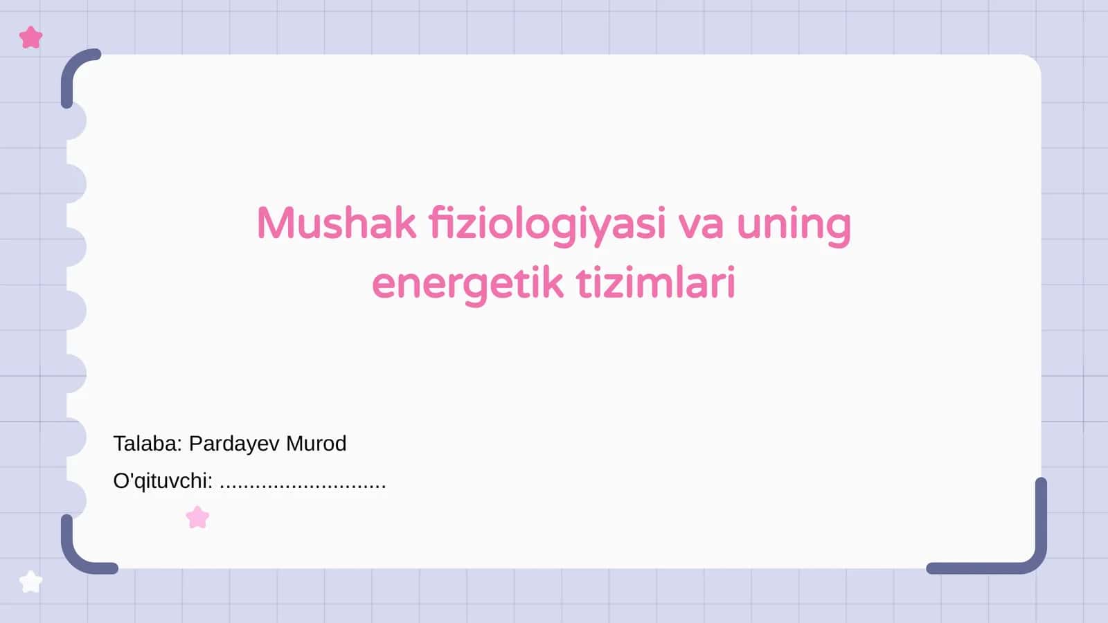 Mushak fiziologiyasi va uning energetik tizimlari