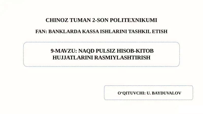 Naqd pulsiz hisob-kitob hujjatlarini rasmiylashtirish