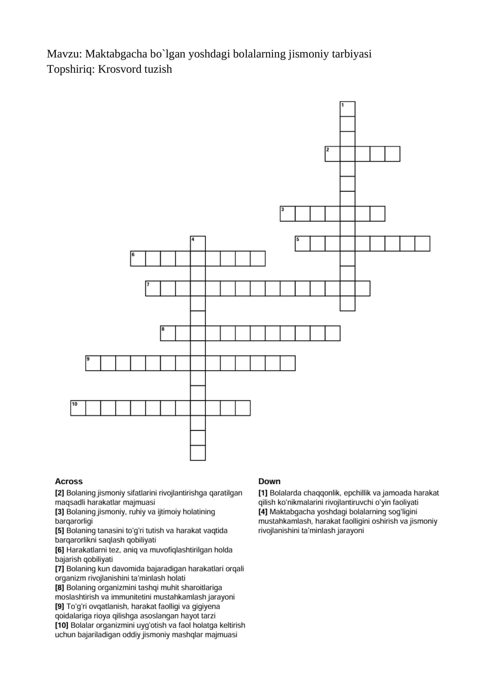 Maktabgacha bo`lgan yoshdagi bolalarning jismoniy tarbiyasi Topshiriq: Krosvord tuzish