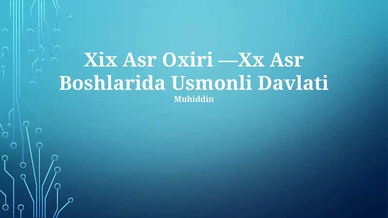 Xix Asr Oxiri —Xx Asr Boshlarida Usmonli Davlati
