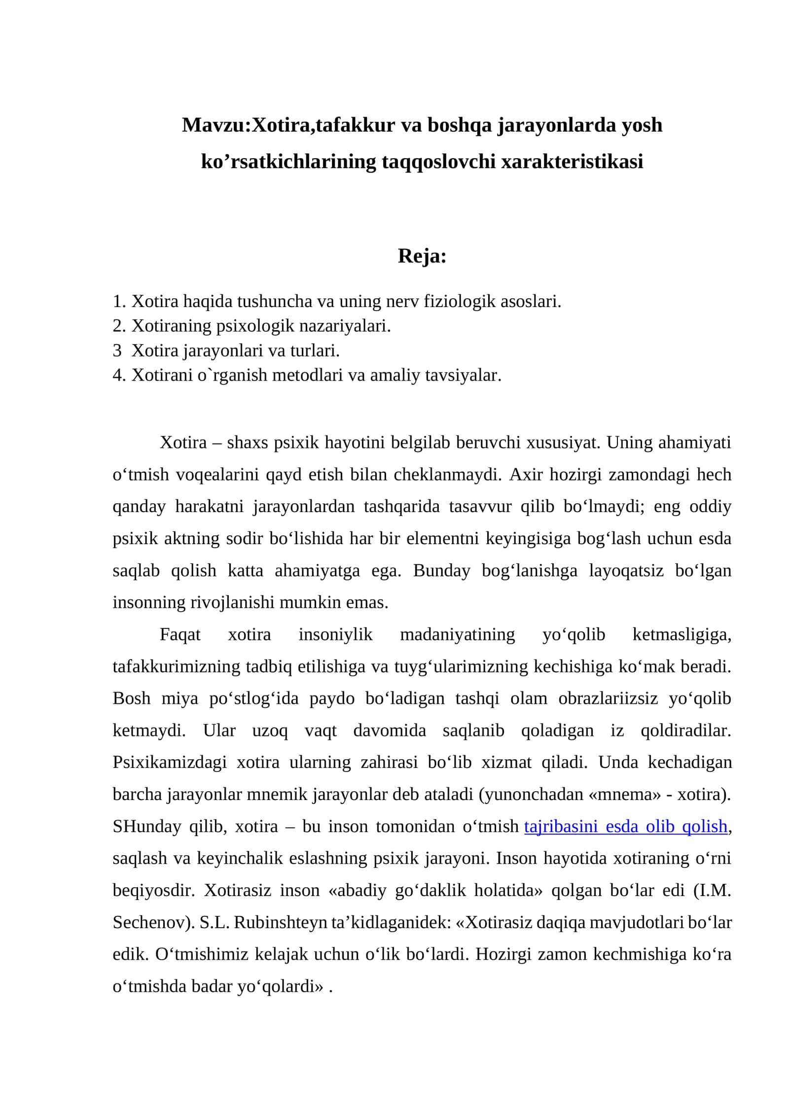 Xotira,tafakkur va boshqa jarayonlarda yosh ko’rsatkichlarining taqqoslovchi xarakteristikasi