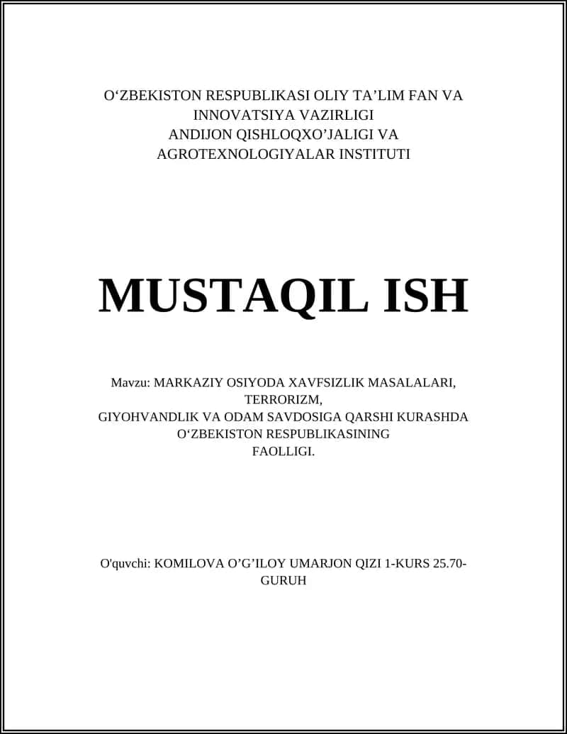 MARKAZIY OSIYODA XAVFSIZLIK MASALALARI, TERRORIZM, GIYOHVANDLIK VA ODAM SAVDOSIGA QARSHI KURASHDA O‘ZBEKISTON RESPUBLIKASINING FAOLLIGI