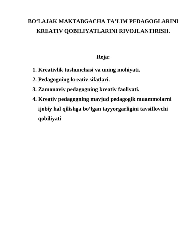 BOʻLAJAK MAKTABGACHA TAʼLIM PEDAGOGLARINI KREATIV QOBILIYATLARINI RIVOJLANTIRISH.