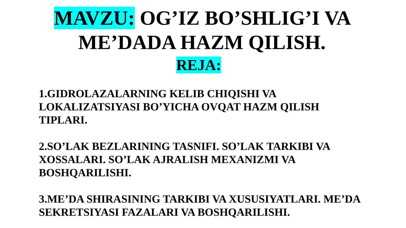 OG’IZ BO’SHLIG’I VA ME’DADA HAZM QILISH