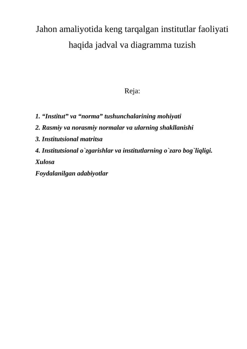 Jahon amaliyotida keng tarqalgan institutlar faoliyati haqida jadval va diagramma tuzish