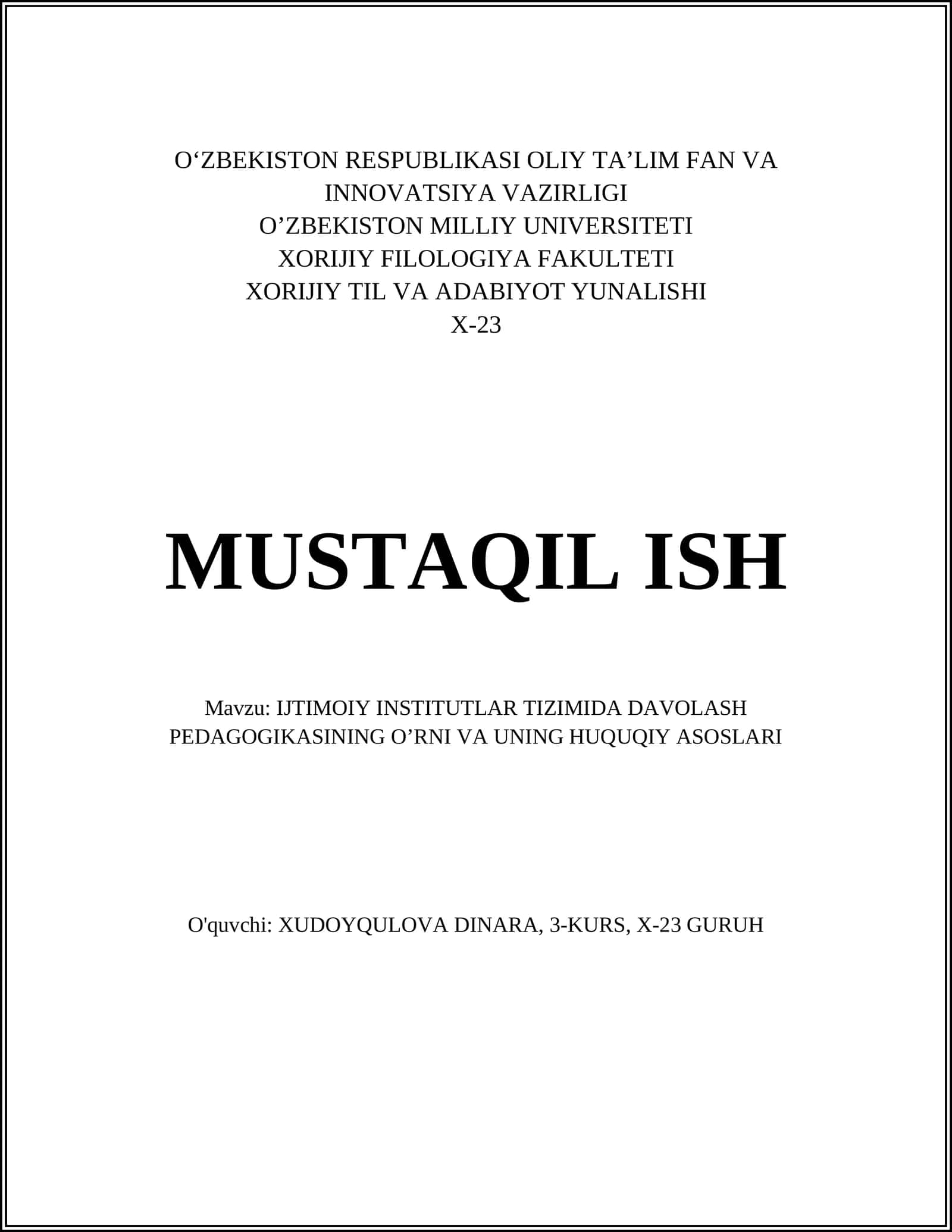 IJTIMOIY INSTITUTLAR TIZIMIDA DAVOLASH PEDAGOGIKASINING O’RNI VA UNING HUQUQIY ASOSLARI