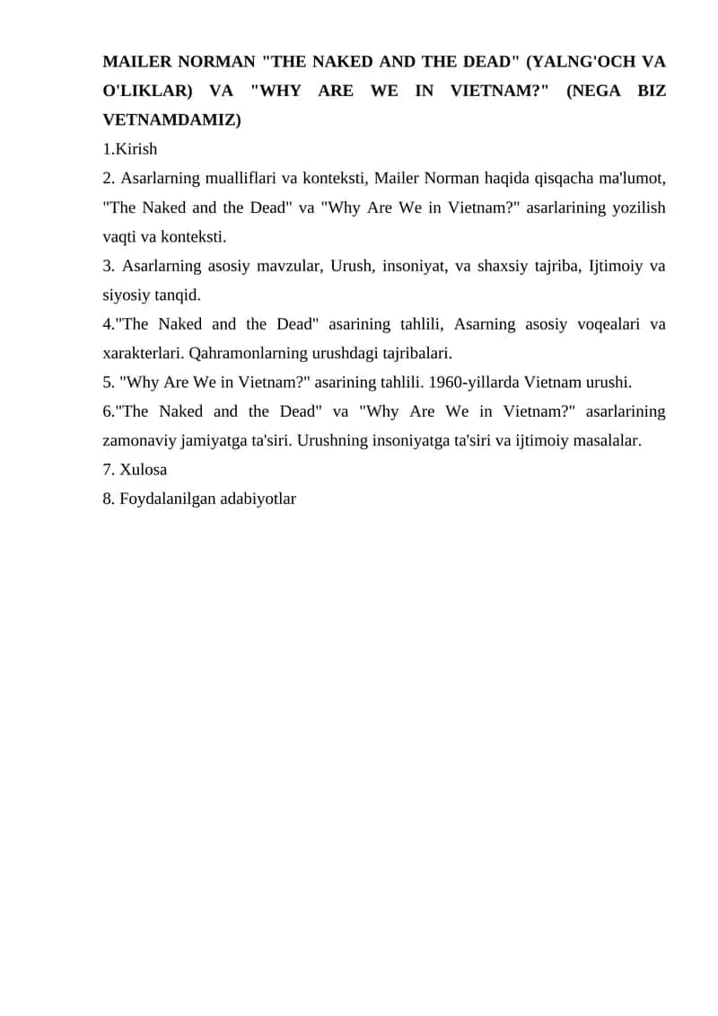 MAILER NORMAN "THE NAKED AND THE DEAD" (YALNG'OCH VA O'LIKLAR) VA "WHY ARE WE IN VIETNAM?" (NEGA BIZ VETNAMDAMIZ)