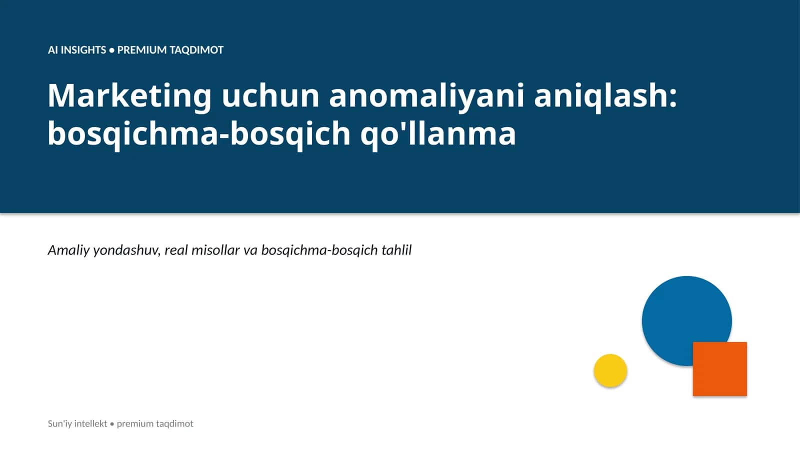 Marketing uchun anomaliyani aniqlash: bosqichma-bosqich qo'llanma