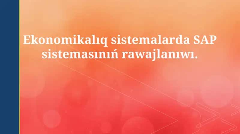 SAP sistemasınıń rawajlanıwı