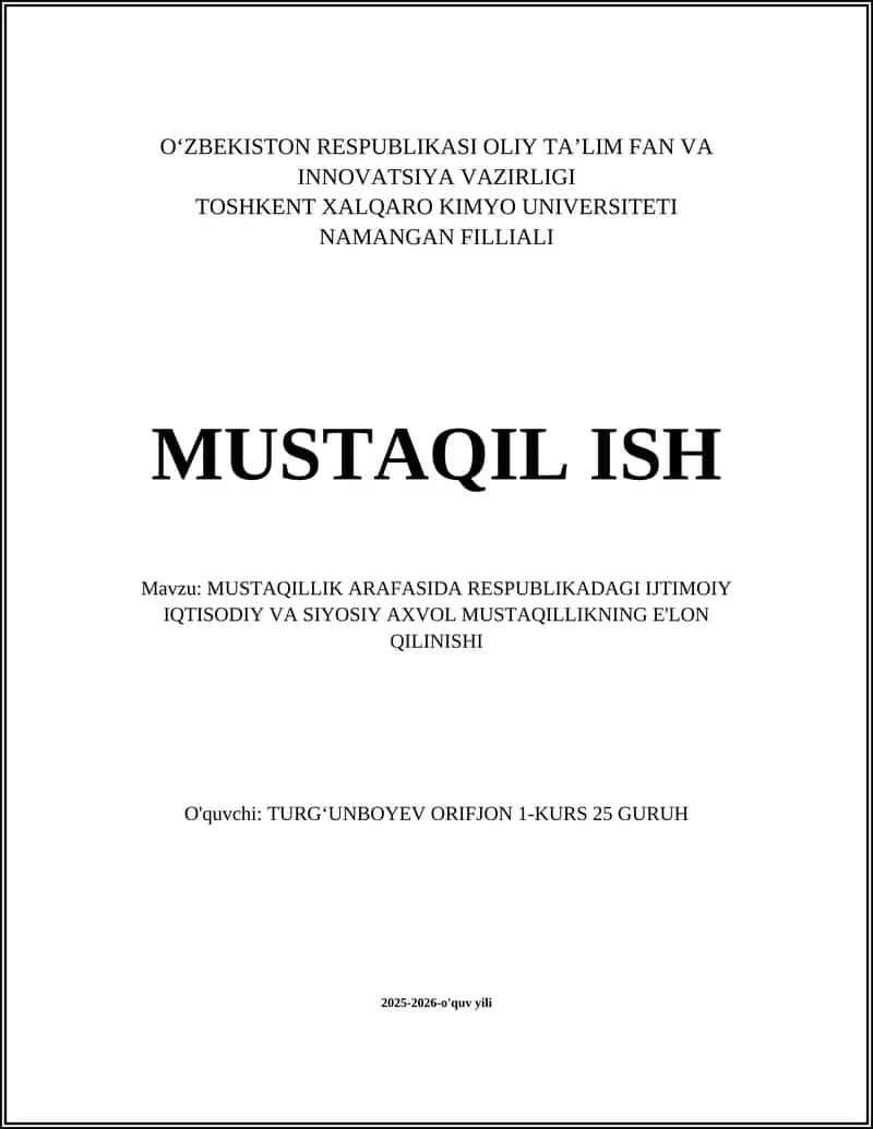 MUSTAQILLIK ARAFASIDA RESPUBLIKADAGI IJTIMOIY IQTISODIY VA SIYOSIY AXVOL MUSTAQILLIKNING E'LON QILINISHI