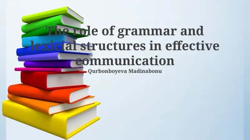 Grammar and Lexis: Foundations of Clear Communication