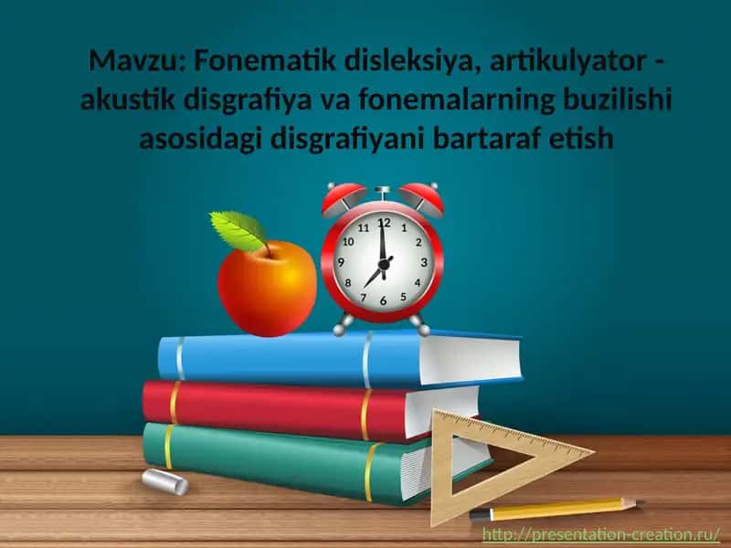 Fonematikdisleksiya, artikulyator - akustik disgrafiya va fonemalarning buzilishi asosidagi disgrafiyani bartarafetish