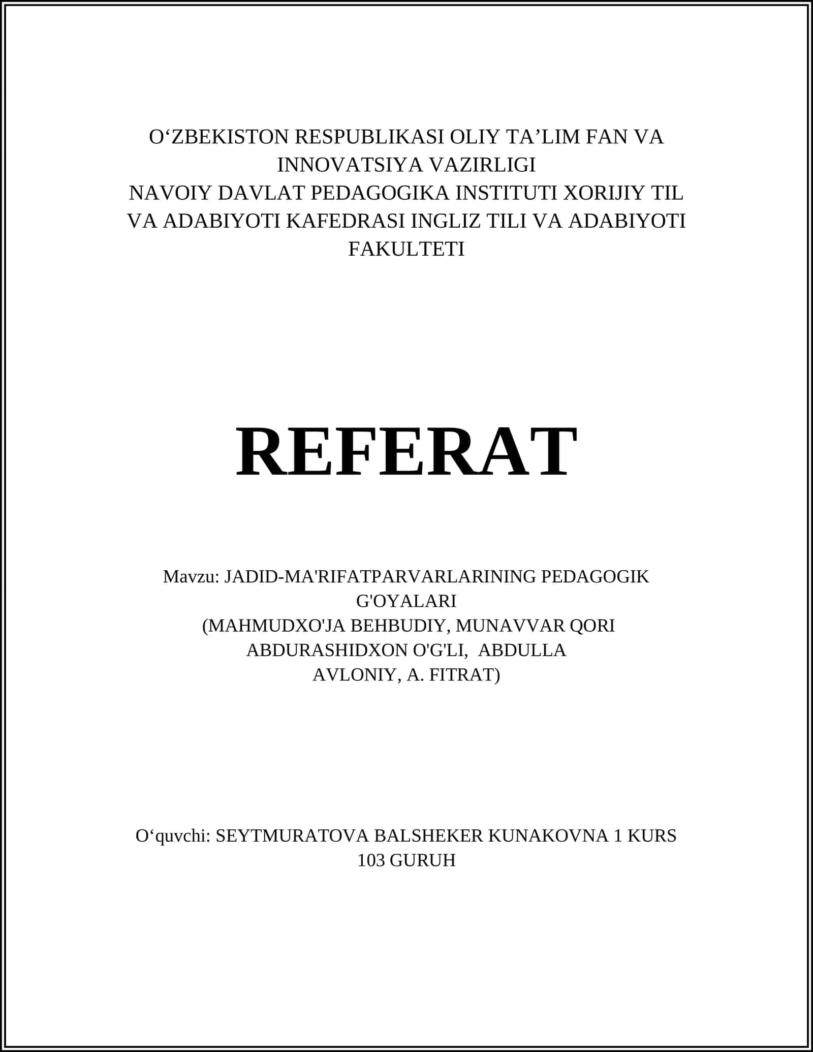 JADID-MA'RIFATPARVARLARINING PEDAGOGIK G'OYALARI