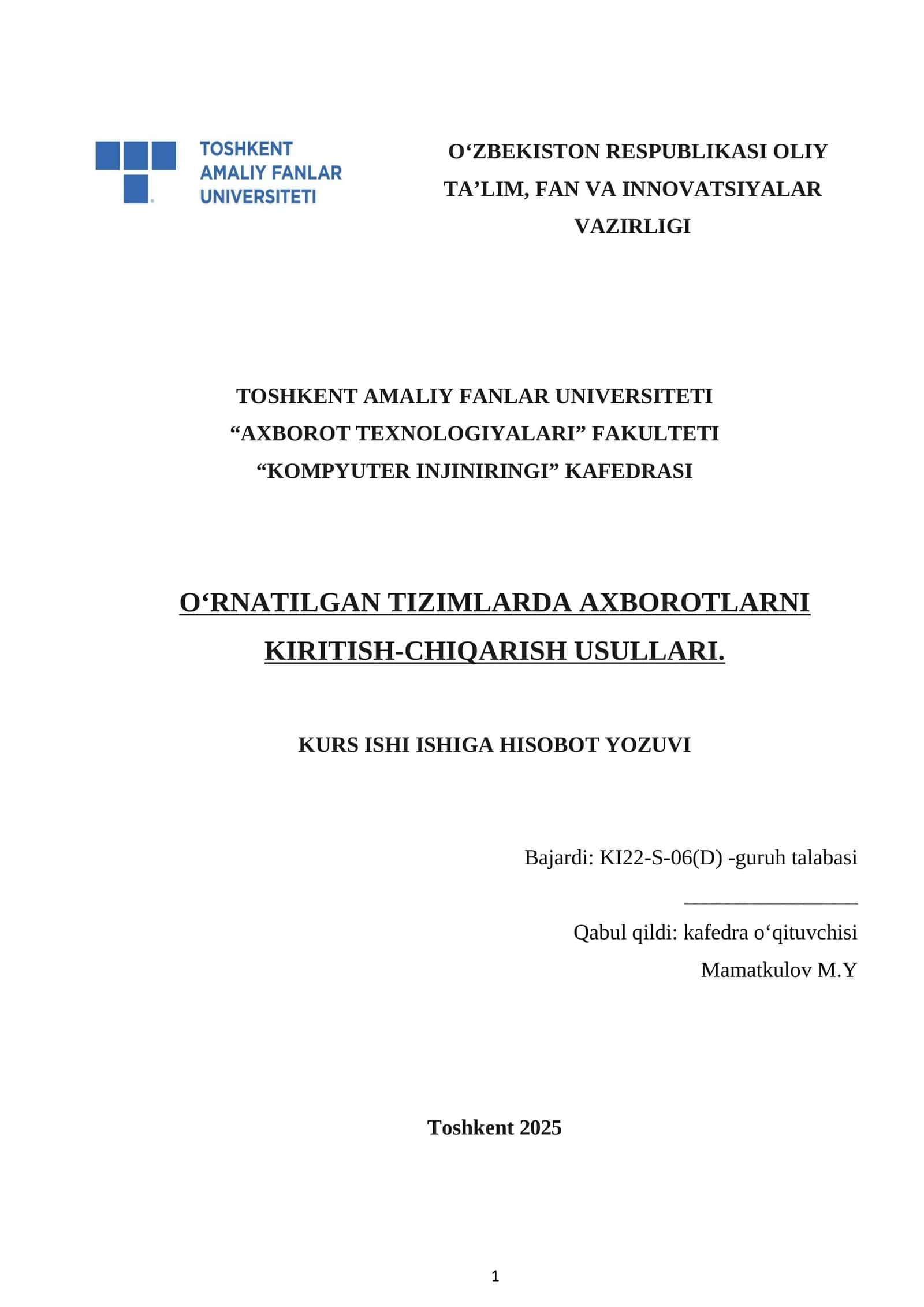 TIZIMLARDA AXBOROTLARNI KIRITISH-CHIQARISH USULLARI