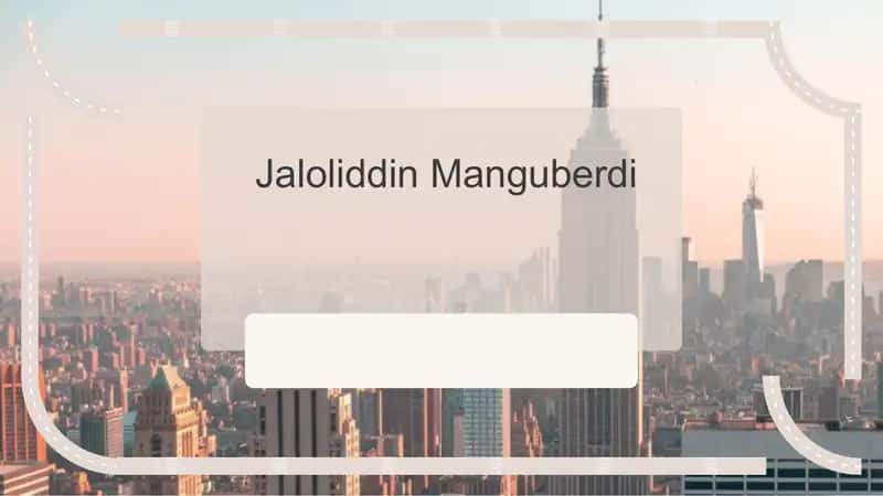 Jaloliddin Manguberdi hayoti va kelib chiqishi