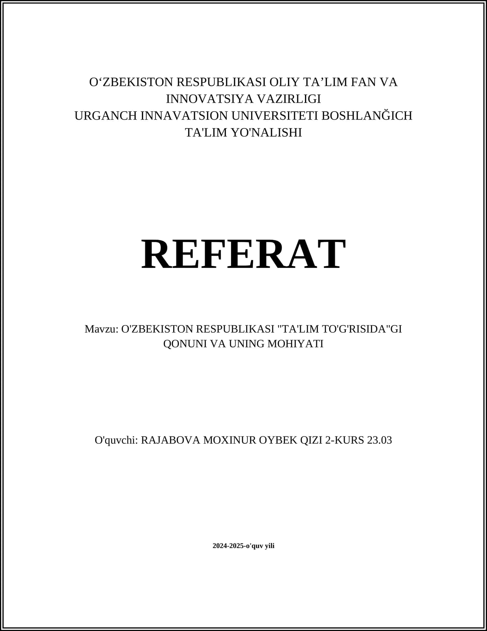 O'ZBEKISTON RESPUBLIKASI "TA'LIM TO'G'RISIDA"GI QONUNI VA UNING MOHIYATI