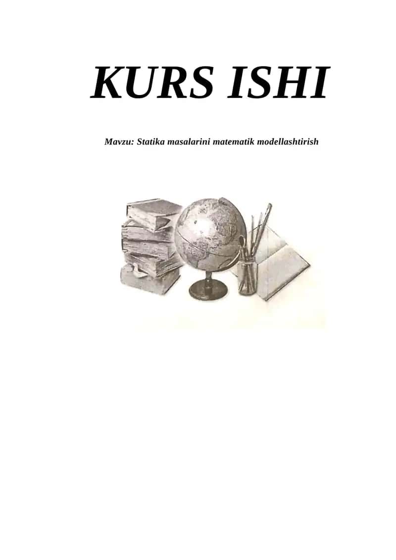 Statika masalarini matematik modellashtirish