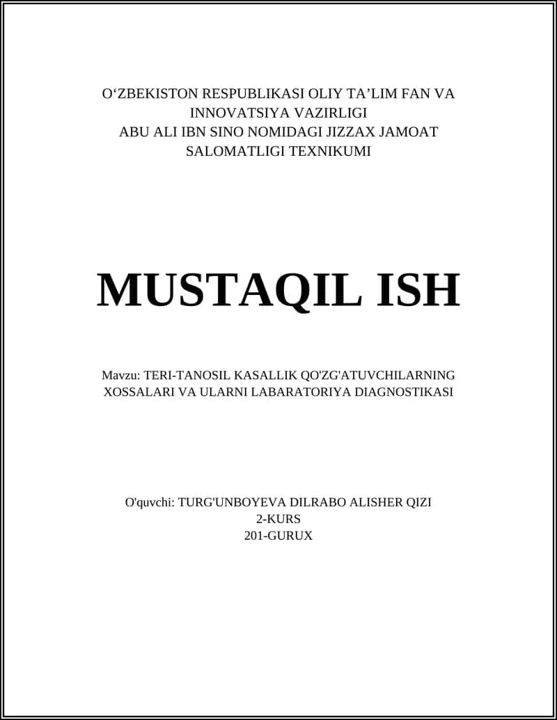 TERI-TANOSIL KASALLIK QO'ZG'ATUVCHILARNING XOSSALARI VA ULARNI LABARATORIYA DIAGNOSTIKASI