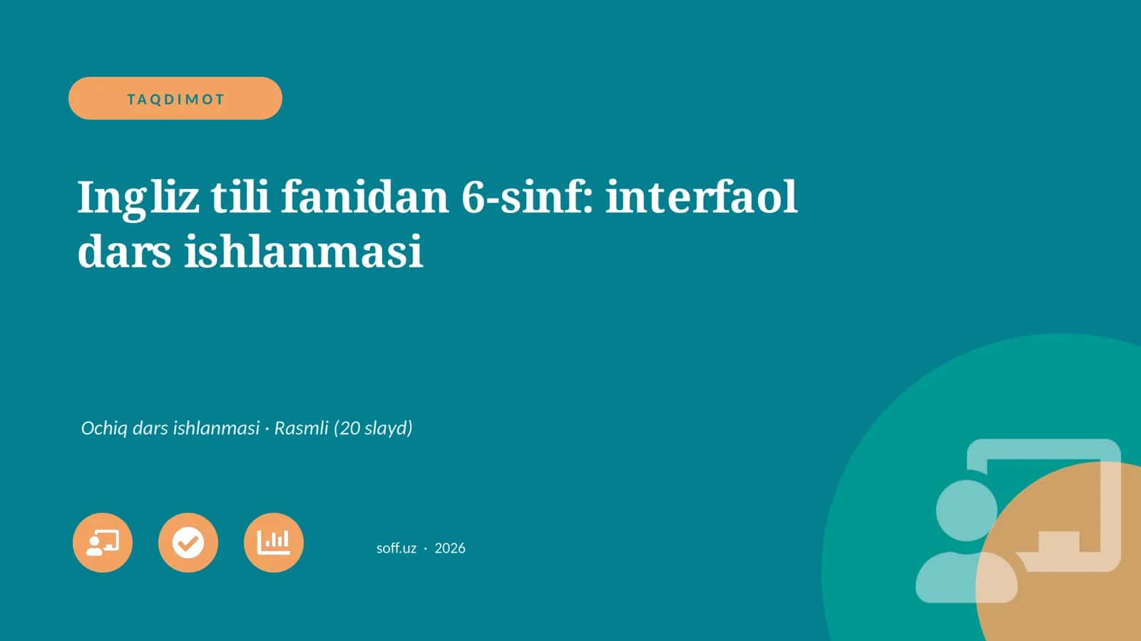 Ingliz tili fanidan 6-sinf: interfaol dars ishlanmasi