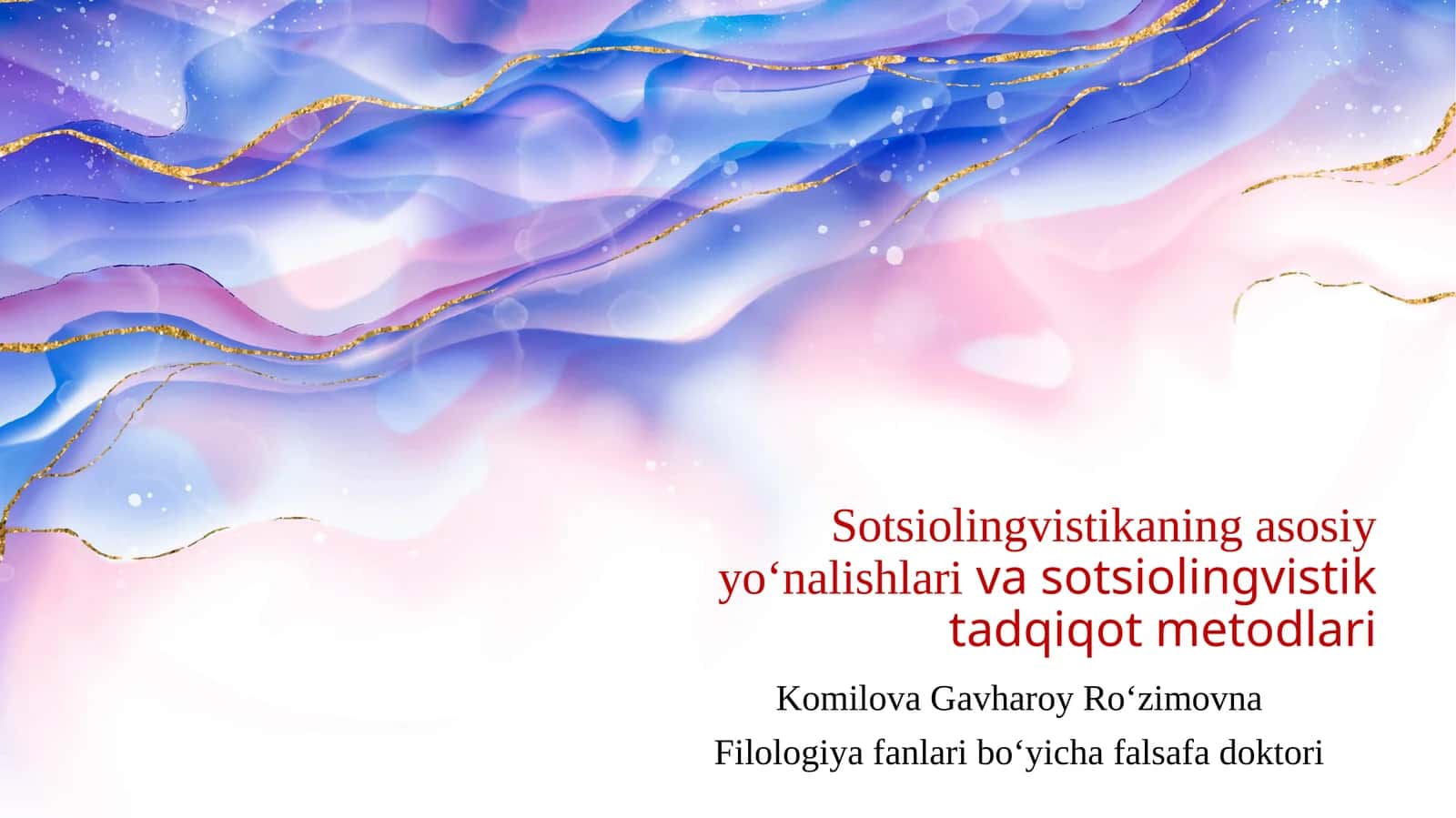 Sotsiolingvistikaning asosiy yo‘nalishlari va sotsiolingvistik tadqiqot metodlari
