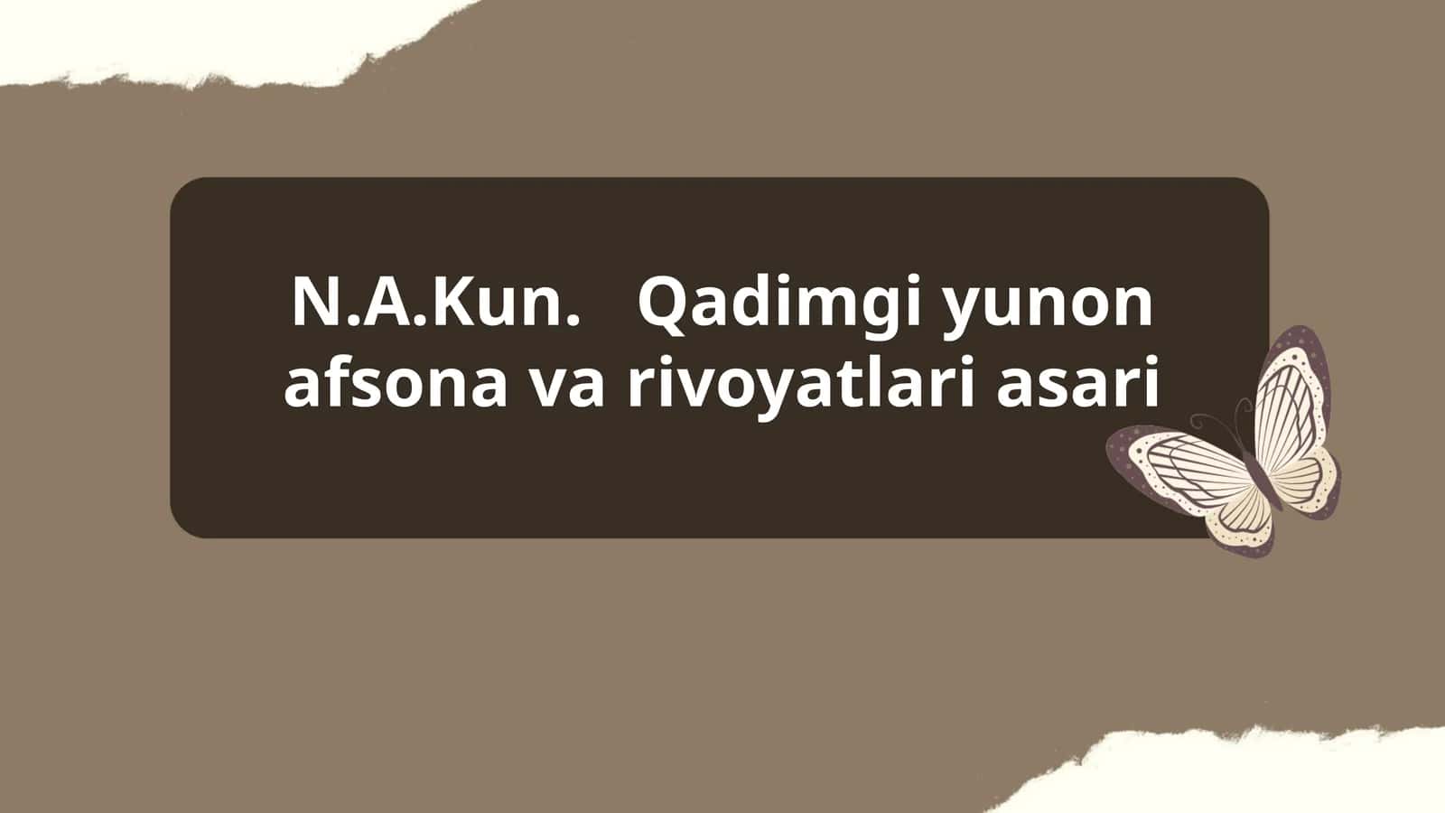 N.A.Kun. Qadimgi yunon afsona va rivoyatlari asari