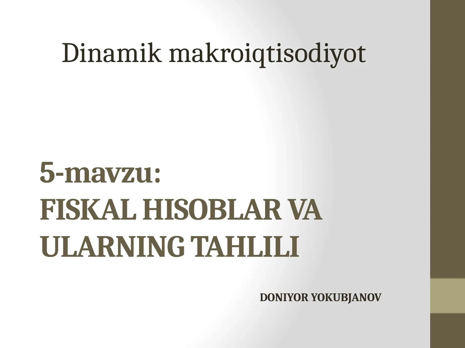 FISKAL HISOBLAR VA ULARNING TAHLILI