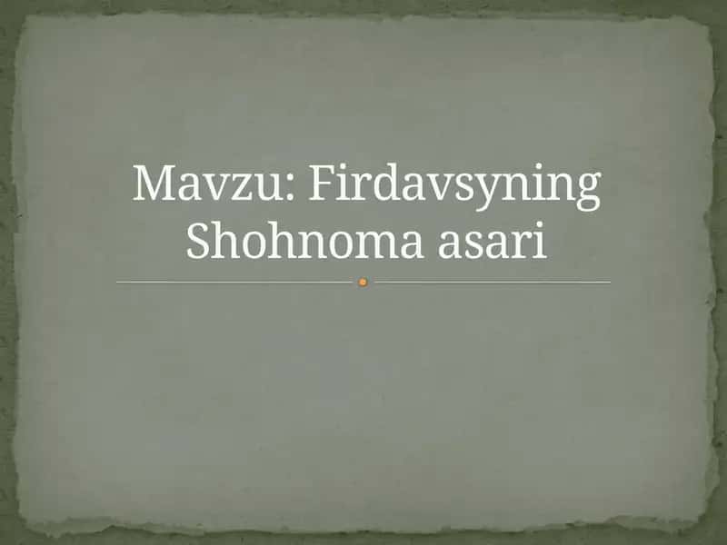 Firdavsyning Shohnoma asari