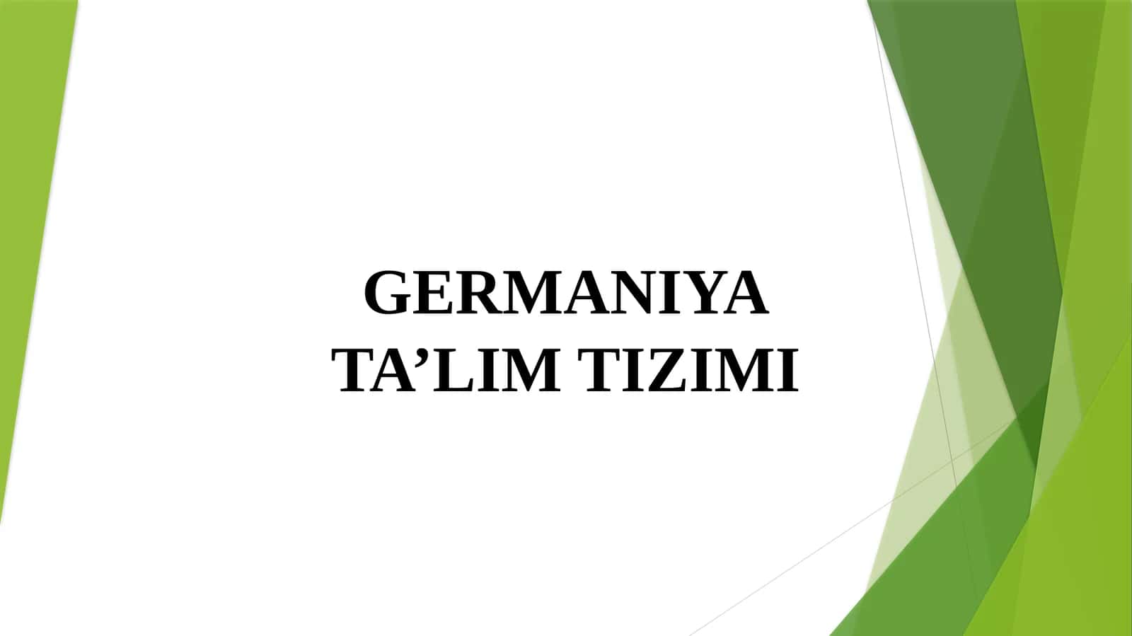 GERMANIYA TA’LIM TIZIMI