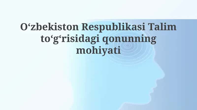 Oʻzbekiston Respublikasi Talim toʻgʻrisidagi qonun