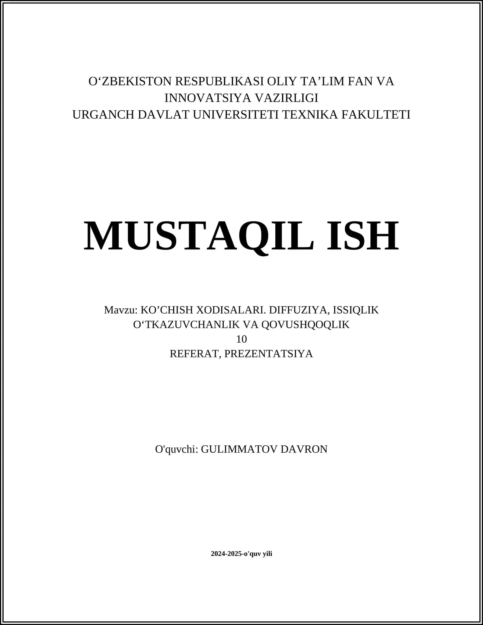 KO’CHISH XODISALARI. DIFFUZIYA, ISSIQLIK O‘TKAZUVCHANLIK VA QOVUSHQOQLIK