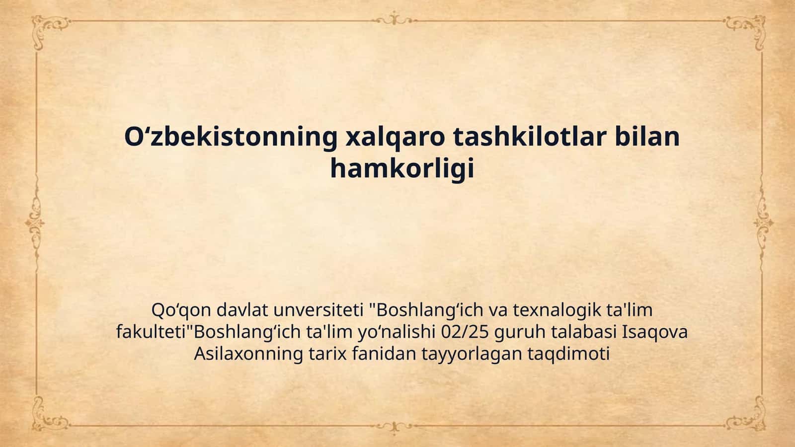 O‘zbekistonning xalqaro tashkilotlar bilan hamkorligi